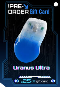 Uranus Ultra Pre-order Gift Card